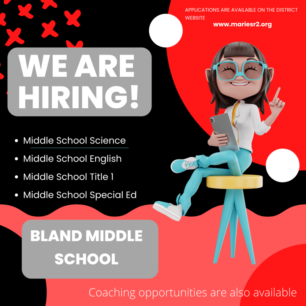 Bland Middle School is looking for great people to join the team! Maries County R2 School